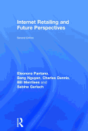 Internet Retailing and Future Perspectives
