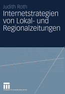 Internetstrategien Von Lokal- Und Regionalzeitungen