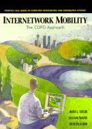 Internetwork Mobility - Taylor, Mark, and Waung, William, and Banan, Mohsen