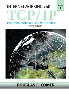 Internetworking with TCP/IP, Vol 1 - Comer, Douglas E