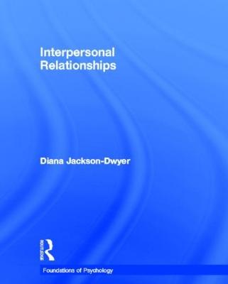 Interpersonal Relationships - Jackson-Dwyer, Diana