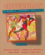 Interplay: The Process of Interpersonal Communication - Proctor, Russell F, II, and Rosenfeld, Lawrence B, and Adler, Ronald B