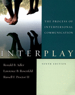 Interplay: The Process of Interpersonal Communication