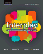 Interplay: The Process of Interpersonal Communication