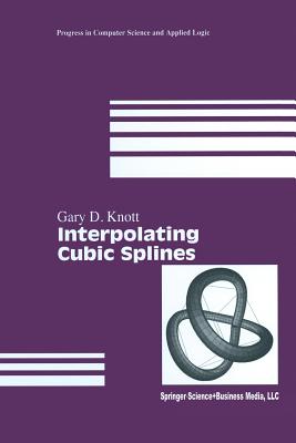 Interpolating Cubic Splines - Knott, Gary D