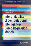 Interpretability of Computational Intelligence-Based Regression Models