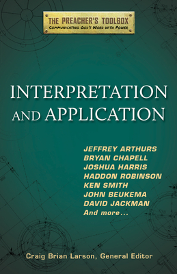 Interpretation and Application - Larson, Craig Brian (Editor)
