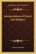 Interpretations of Poetry and Religion