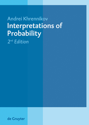 Interpretations of Probability - Khrennikov, Andrei