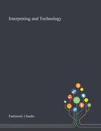Interpreting and Technology