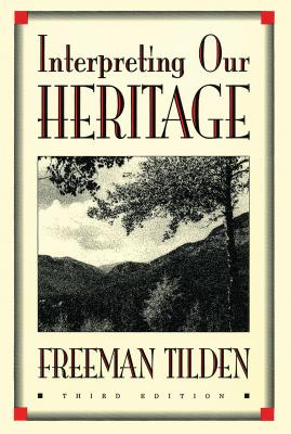 Interpreting Our Heritage - Tilden, Freeman