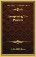 Interpreting the Parables