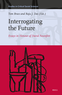 Interrogating the Future: Essays in Honour of David Fasenfest