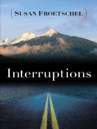 Interruptions - Froetschel, Susan