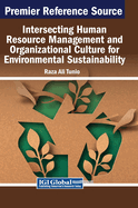 Intersecting Human Resource Management and Organizational Culture for Environmental Sustainability