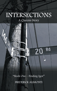 Intersections: A Queens Story-Book One: Finding Igor