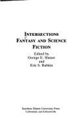 Intersections: Fantasy and Science Fiction