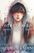 Intersexion: Searching for Self