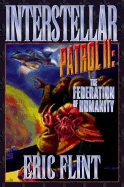 Interstellar Patrol II: The Federation of Humanity - Diamond Comic Distributors, Inc.