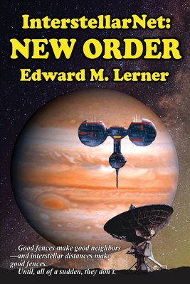 InterstellarNet: New Order - Lerner, Edward M