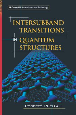 Intersubband Transitions in Quantum Structures - Paiella, Roberto