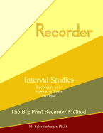 Interval Studies: Recorders in C (Soprano & Tenor) Baroque - Schottenbauer, M