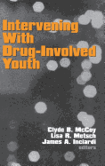 Intervening with Drug-Involved Youth