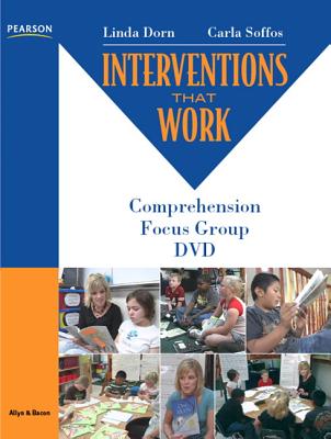 Interventions That Work: Comprehension Focus Group DVD - Dorn, Linda J, and Soffos, Carla