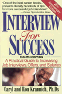 Interview for Success: A Practical Guide to Increasing Job Interviews, Offers, and Salaries Seventh Edition
