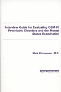 Interview Guide for Evaluation of Dsm-IV Disorders