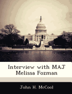 Interview with Maj Melissa Fozman