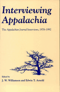 Interviewing Appalachia: The Appalachian Journal Interviews, 1978-1992