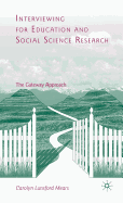 Interviewing for Education and Social Science Research: The Gateway Approach