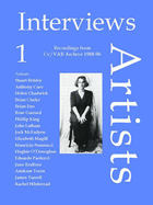 Interviews-Artists: Recordings from Cv/Visual Arts Research Archive 1988-96 - James, N. P. (Editor), and James, S. (Editor)