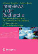 Interviews in Der Recherche: Redaktionelle Gesprache Zur Informationsbeschaffung