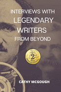 Interviews with Legendary Writers from Beyond