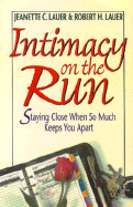 Intimacy on the Run - Lauer, Jeanette, and Lauer, Robert