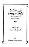 Intimate fragments : an irreverent chronicle of early Halifax - Fetch, Judge, and Kroll, Robert E.