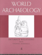 Intimate Relations: World Archaeology Volume 29 Issue 3