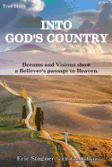 Into God's Country: Dreams and Visions Show a Believer's Passage to Heaven