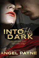 Into His Dark