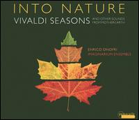 Into Nature: Vivaldi Seasons - Alessandro Palmeri (cello); Alfia Bakieva (violin); Enrico Onofri (violin); Imaginarium; Maria Cristina Vasi (viola);...