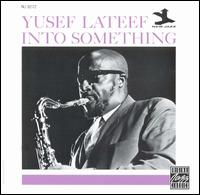 Into Something - Yusef Lateef