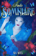 Into Somniare