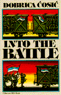 Into the Battle: Novel