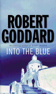 Into the Blue (TV Tie-In Edition) - Goddard, Robert