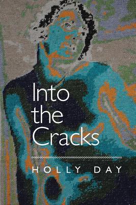 Into the Cracks - Day, Holly