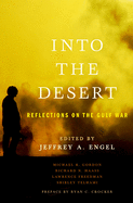 Into the Desert: Reflections on the Gulf War