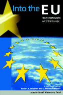 Into the Eu: Policy Frameworks in Central Europe