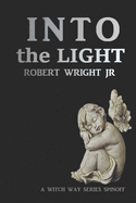 Into the Light: Demon Child: Book 2